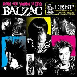 Balzac : Deep - Teenagers from Outer Space